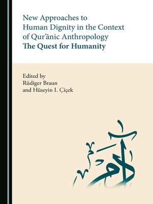 cover image of New Approaches to Human Dignity in the Context of Qur'ānic Anthropology